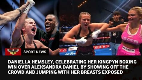 hemsley celebration|Kingpyn Boxing video: Daniella Hemsley flashes fans。